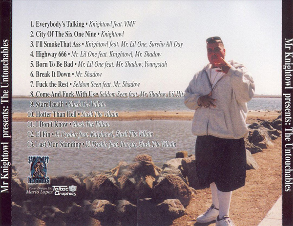 Mr. Knightowl Presents... The Untouchables Chicano Rap Mr. Knightowl Presents... The Untouchables Chicano Rap